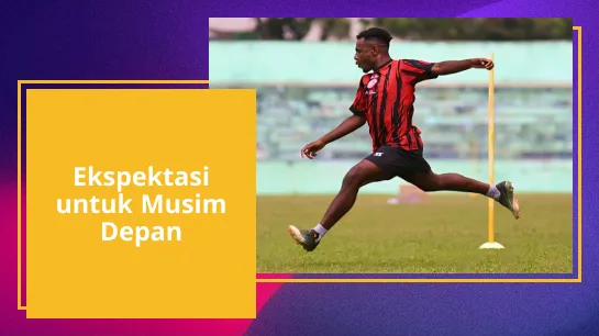 Ekspektasi untuk Musim Depan