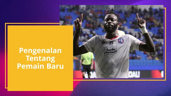 Pengenalan Tentang Pemain Baru Arema FC