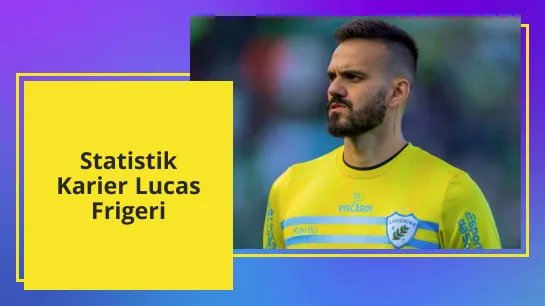 Statistik Karier Lucas Frigeri