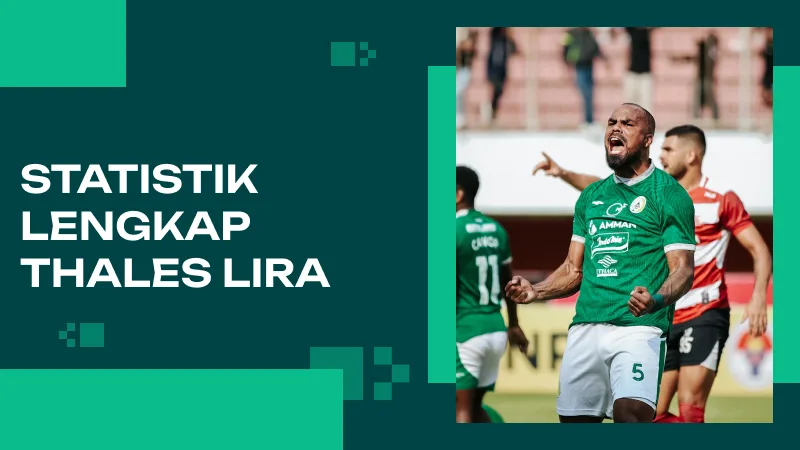 Statistik Lengkap Thales Lira